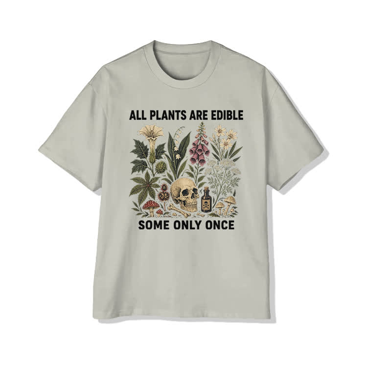 Unisex Edible Plants Some Only Once Joke Cotton Print T-shirt - image 12