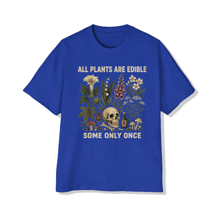 Unisex Edible Plants Some Only Once Joke Cotton Print T-shirt - Royal Blue - US20-22(3XL) - image 8