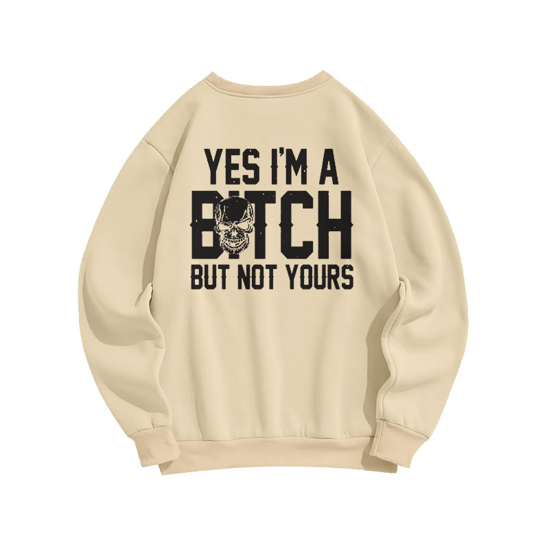 Yes i am a Bitch But Not Yours back print sweatshirt - Apricot - US16-18(2XL) - image 4