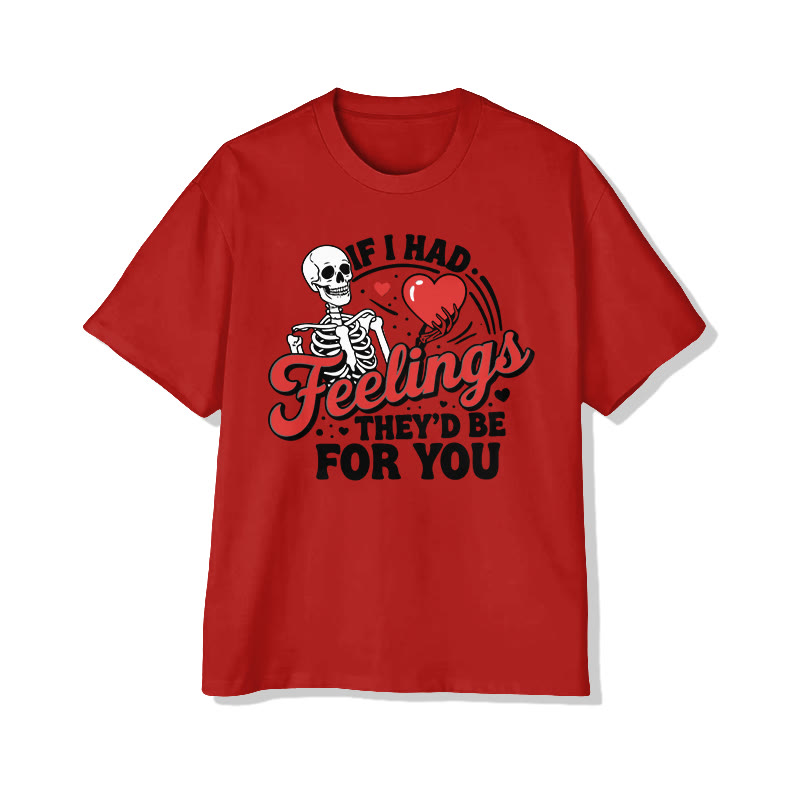 If I Had Feelings, They'd Be For You Valentine's Day Print T-shirt - Red - 8XL - image 5