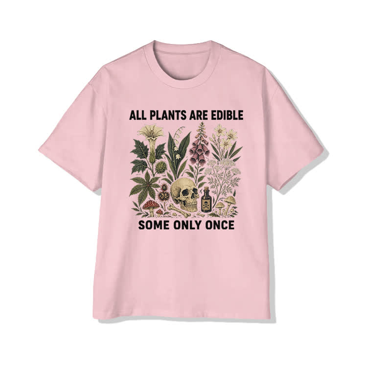 Unisex Edible Plants Some Only Once Joke Cotton Print T-shirt - Pink - US20-22(3XL) - image 3