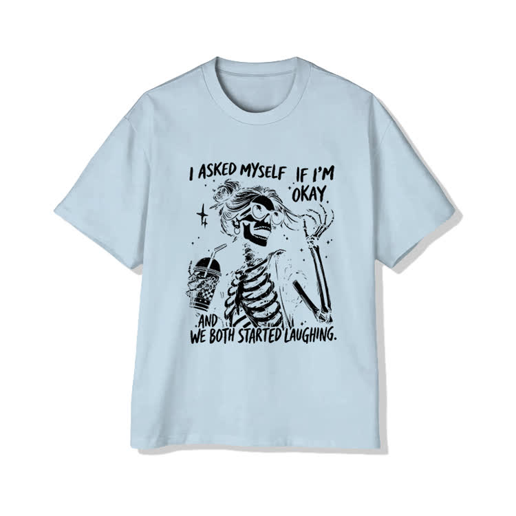 I Asked Myself If I’m Okay Skeleton Cotton Print T-shirt - Light Blue - US20-22(3XL) - image 6