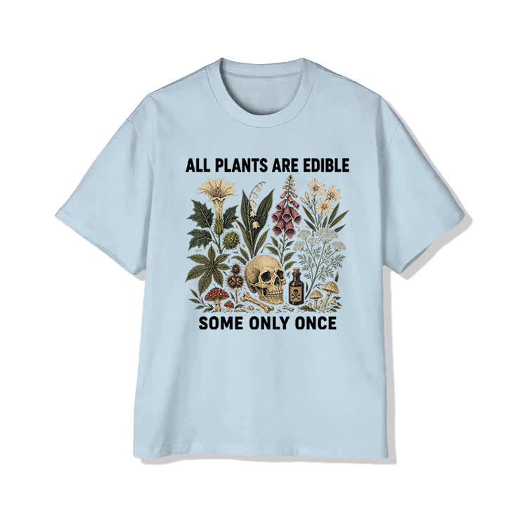 Unisex Edible Plants Some Only Once Joke Cotton Print T-shirt - Light Blue - US20-22(3XL) - image 7