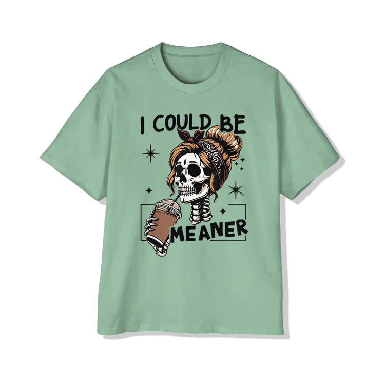 I Could Be Meaner Skeleton Cotton Print T-shirt - Light Green - US20-22(3XL) - image 7