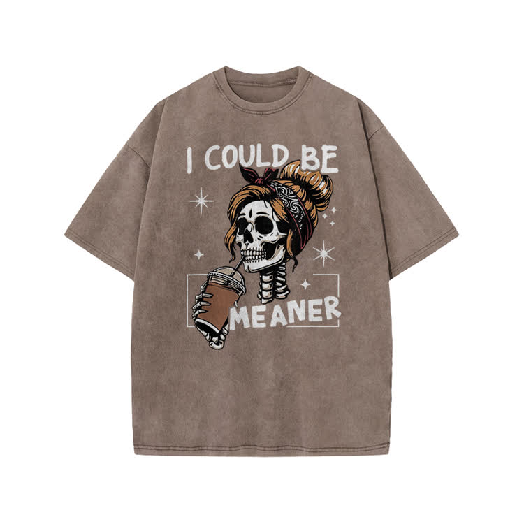 I Could Be Meaner Skeleton Print Acid Washed T-shirt - Coffee - US20-22(3XL) - image 8