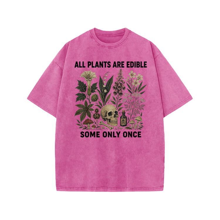 Unisex Edible Plants Some Only Once Joke Print Acid Washed T-shirt - Pink - US20-22(3XL) - image 9