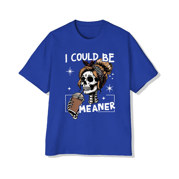 I Could Be Meaner Skeleton Cotton Print T-shirt - Royal Blue - US20-22(3XL) - image 10
