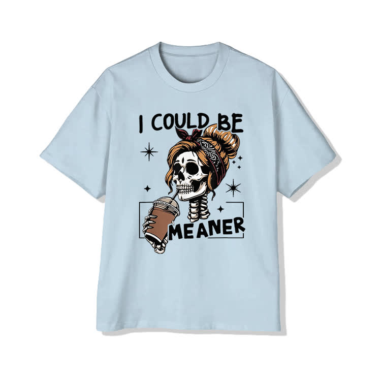 I Could Be Meaner Skeleton Cotton Print T-shirt - Light Blue - US20-22(3XL) - image 11