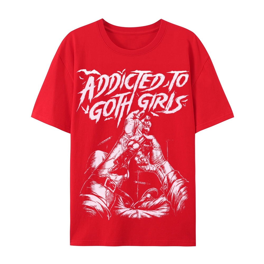 Addicted To Goth Girls Cotton T-Shirt
