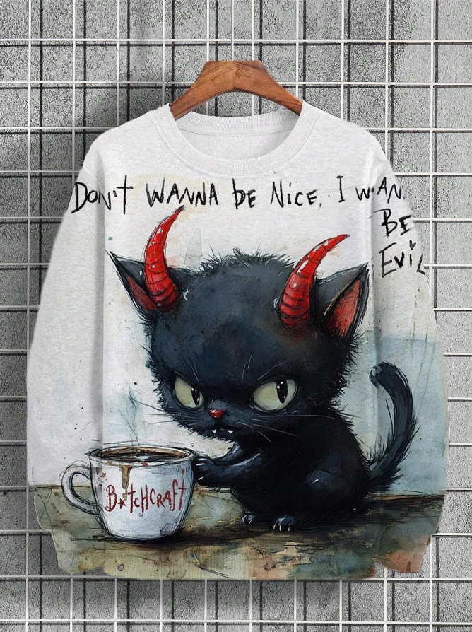 Men's Don't Wanna Be Nice I Wanna Be Evil Monster Cat Print Casual Sweatshirt