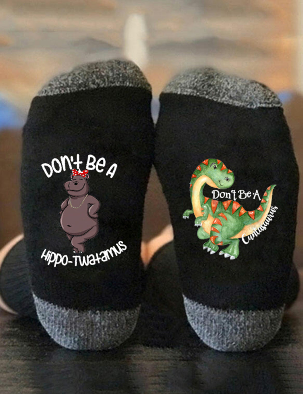 Don't be a Hippotwatamus Cuntasaurus Socks