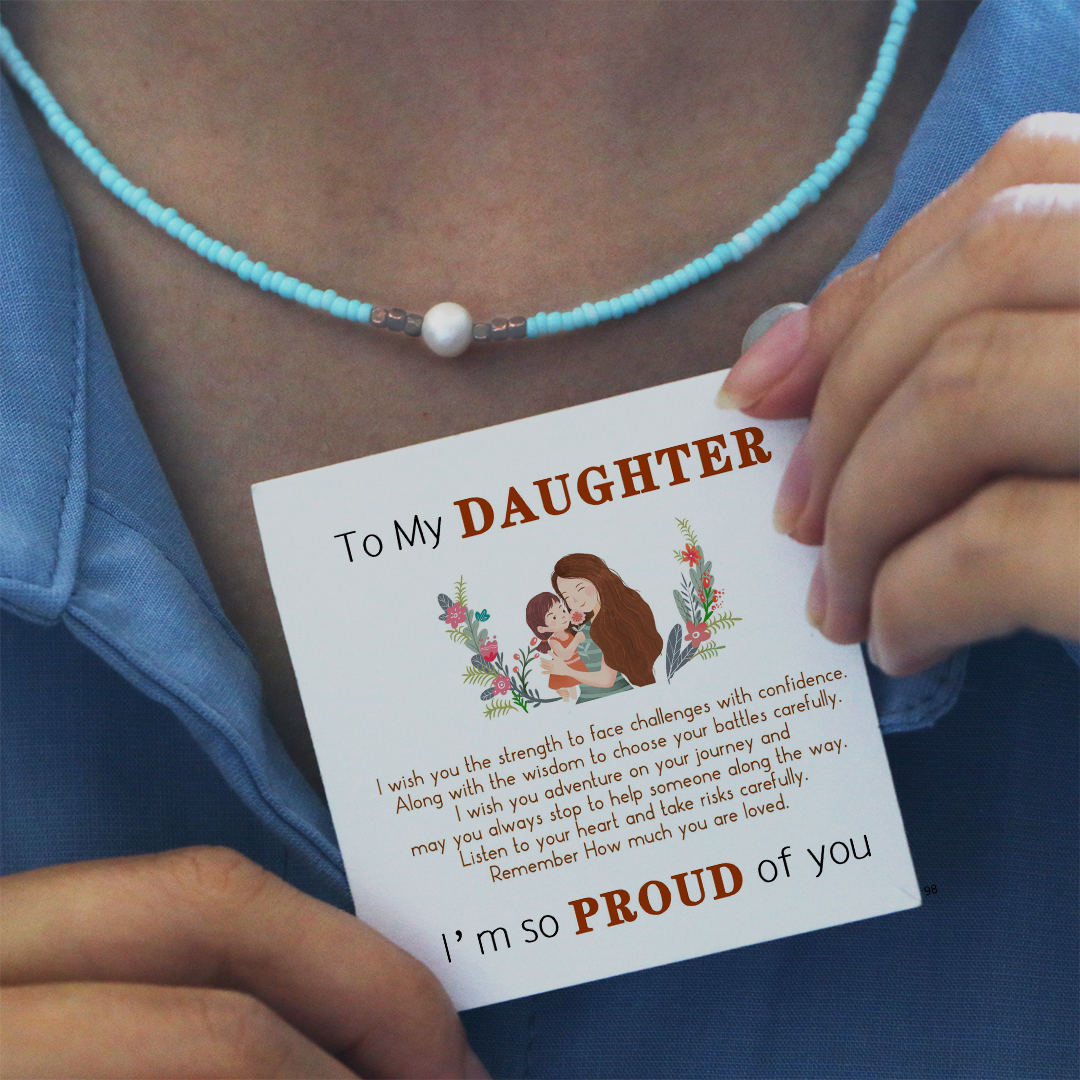 For Daughter - I am so proud of you freshwater pearl necklace