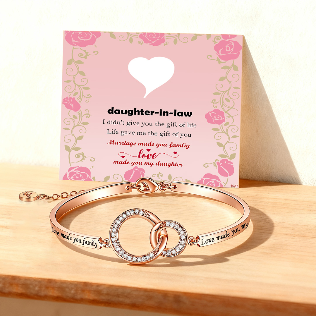 To my daughter-in-heart -Marriage Made You Family Love Made You My Daughter Bracelet