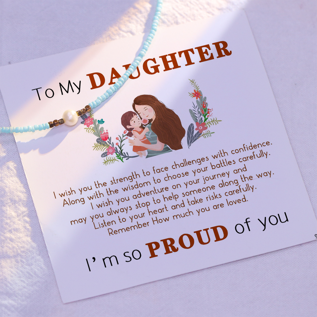 For Daughter - I am so proud of you freshwater pearl necklace
