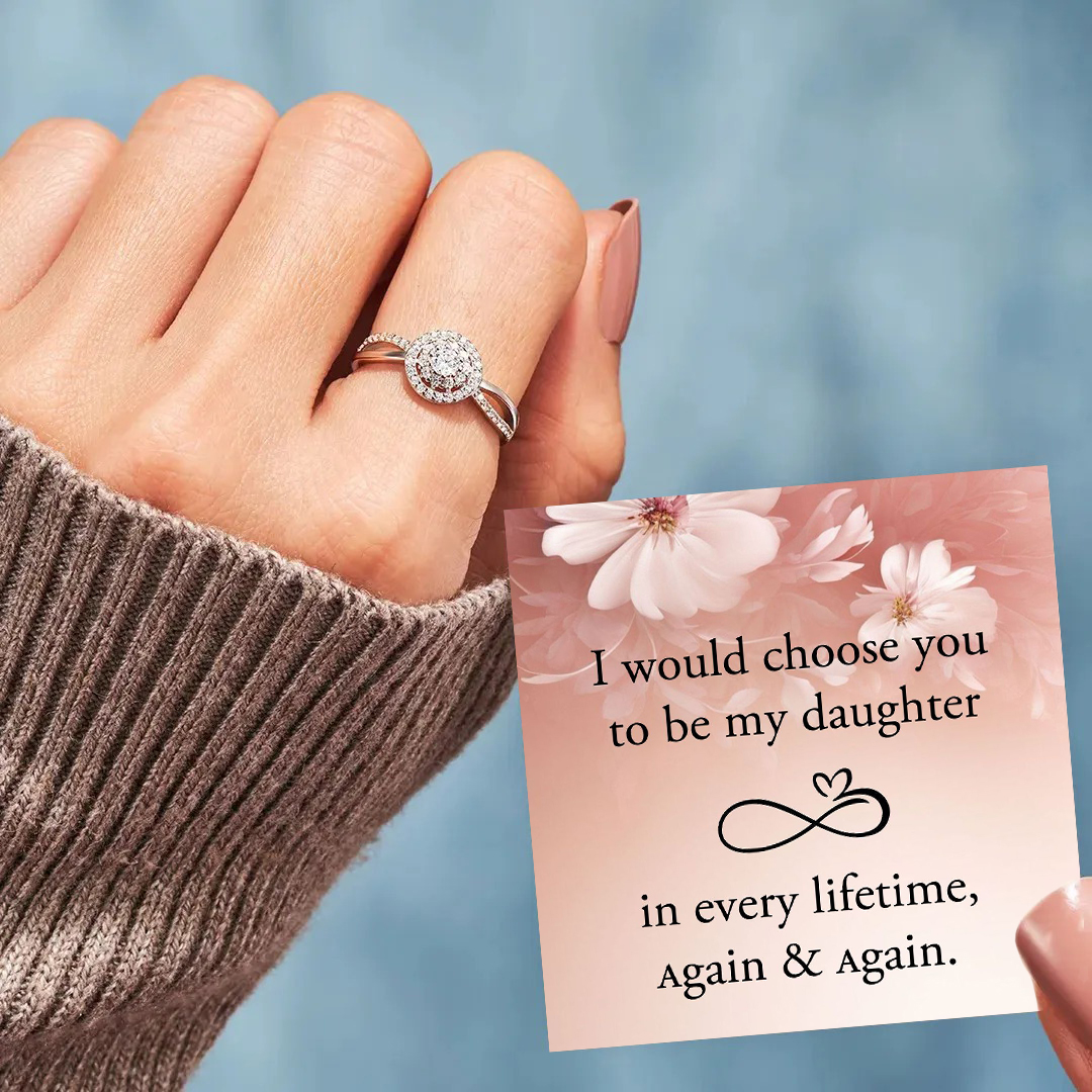 To my daughter -Round Diamond Infinity Ring