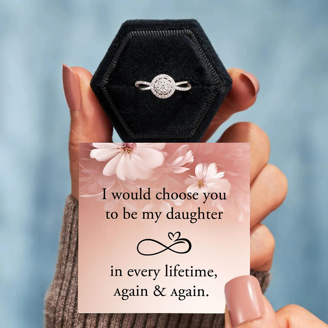 To my daughter -Round Diamond Infinity Ring