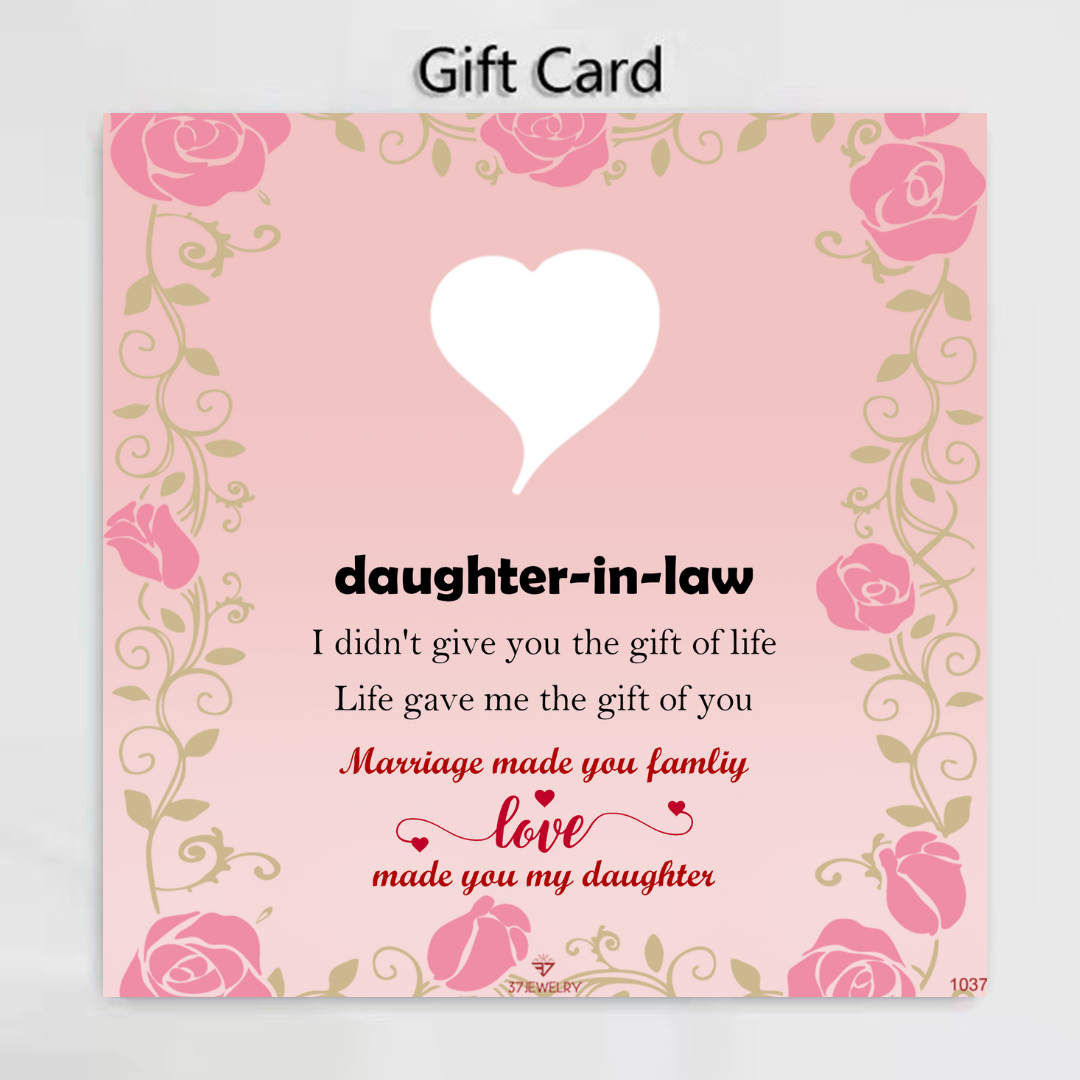 To my daughter-in-heart -Marriage Made You Family Love Made You My Daughter Bracelet