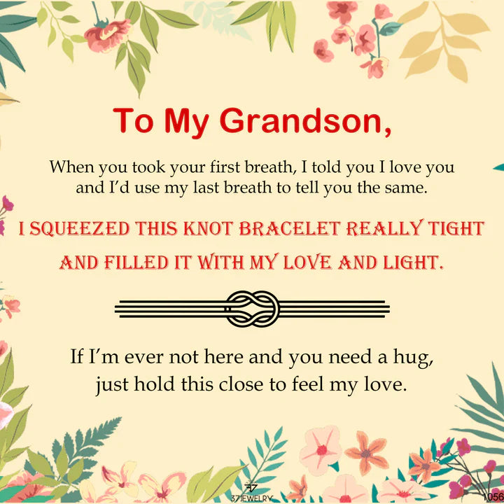 For Grandson - I Squeezed This Knot Bracelet Really Tight And Filled It With My Love And Light Knot Bracelet-37bracelet