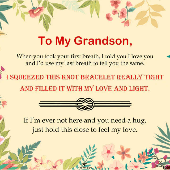 For Grandson - I Squeezed This Knot Bracelet Really Tight And Filled It With My Love And Light Knot Bracelet-37bracelet