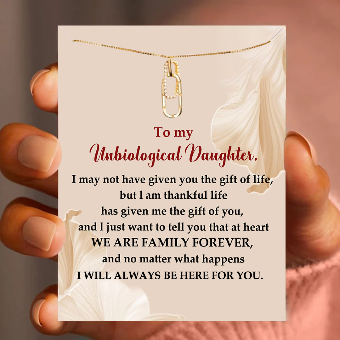 For Unbiological Daughter - We are Family Forever Circle Necklace