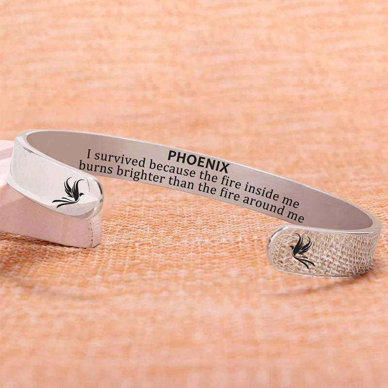 The Fire Inside Me Burns Brighter Than The Fire Around Me Pheonix Bold Bracelet