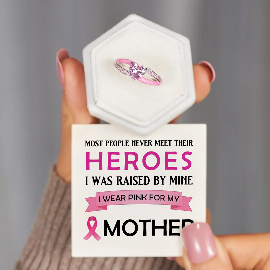 I Wear Pink For My Mother Pink Heart Ring