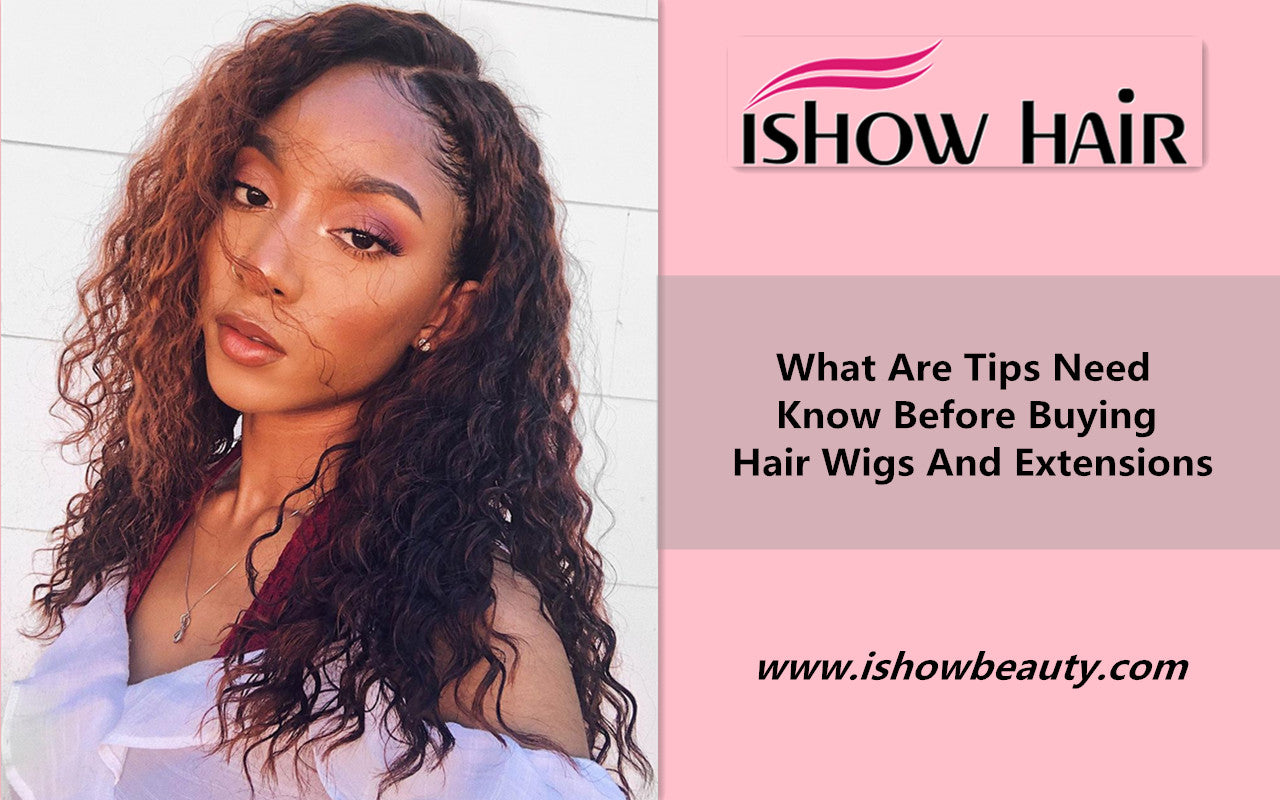 What Are Tips Need Know Before Buying Hair Wigs And Extensions