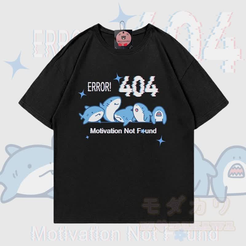 ERROR 404 MOTIVATION NOT FOUND Shark Print 100% Cotton Modakawa T-shirt - Black - 5XL - image 1