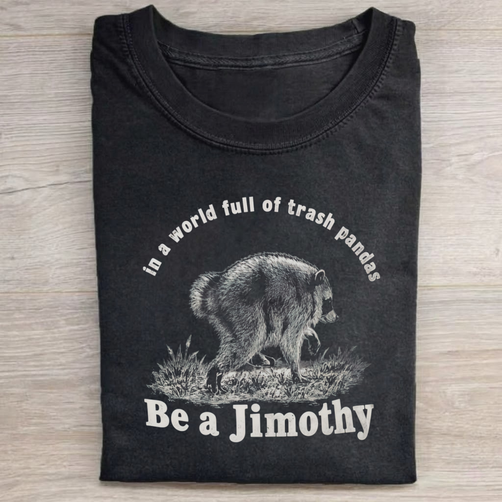 Magmoo Be A Jimothy Raccoon T-shirt