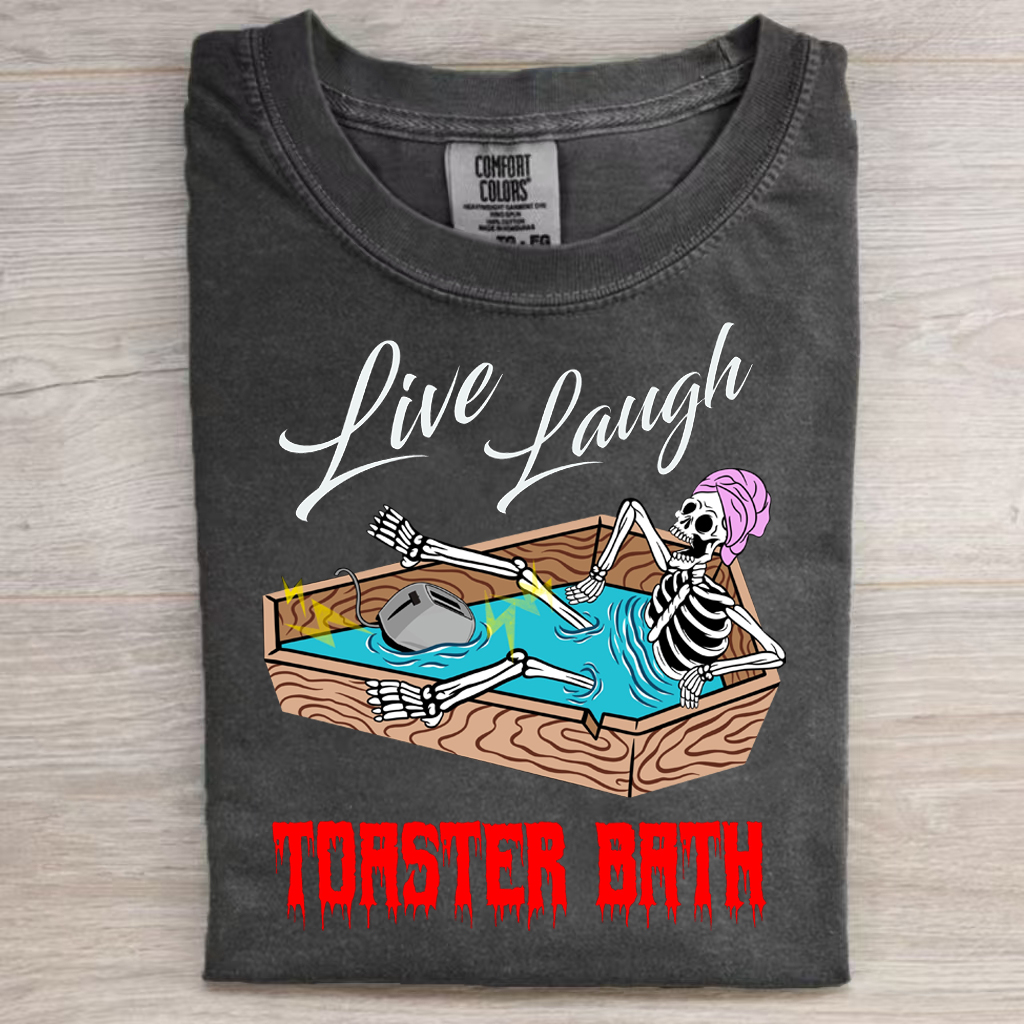 Live Laugh Toaster Bath T-shirt