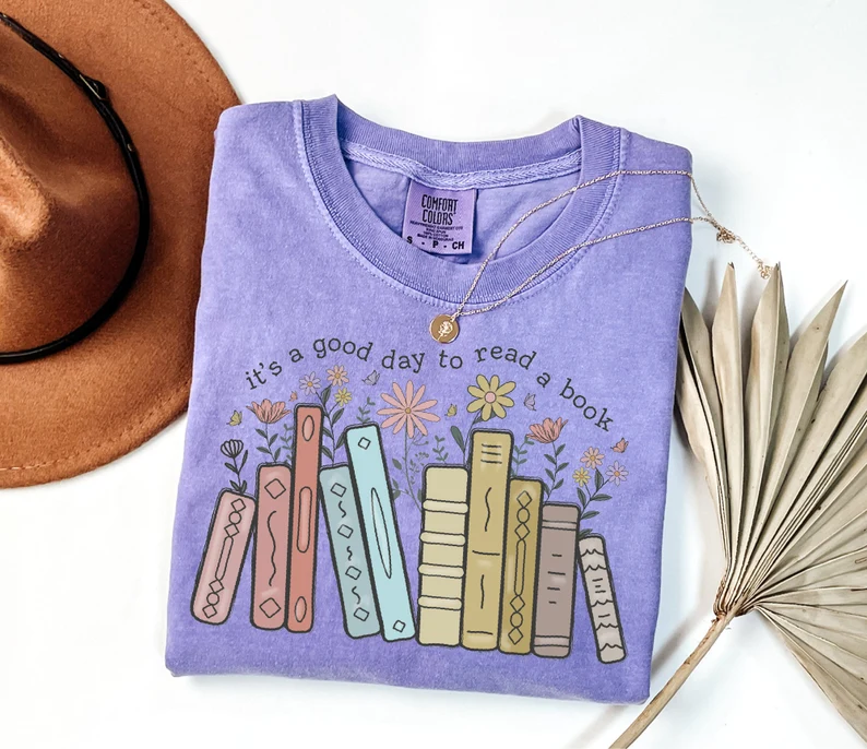 Its A Good Day To Read A Book T-shirt