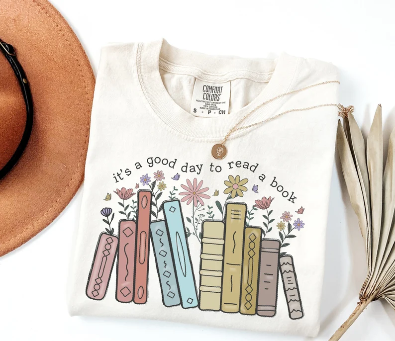 Its A Good Day To Read A Book T-shirt
