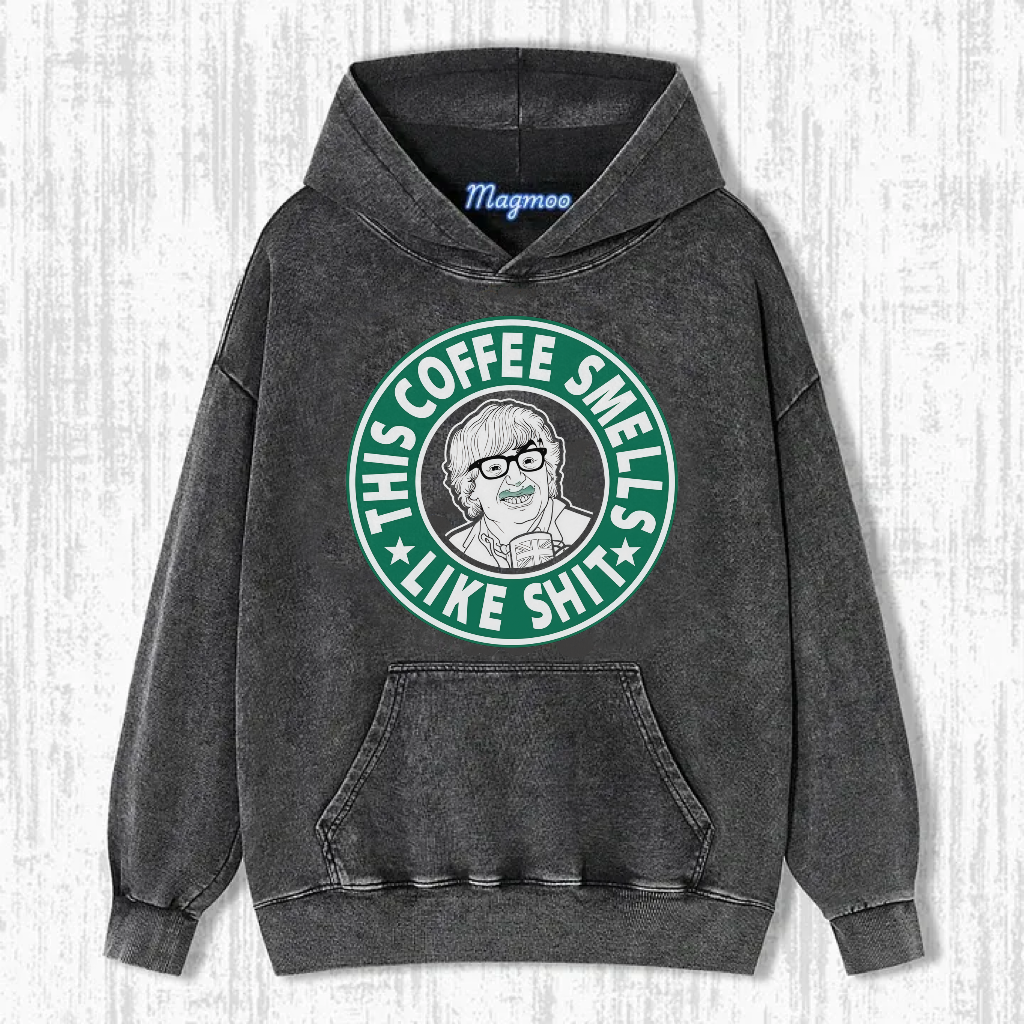 Funny The Coffee Smells Like Shit T-Shirt