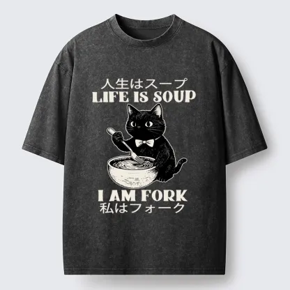 Magmoo Life Is Soup Cat Humor Meme Washed T-Shirt-Magmoo
