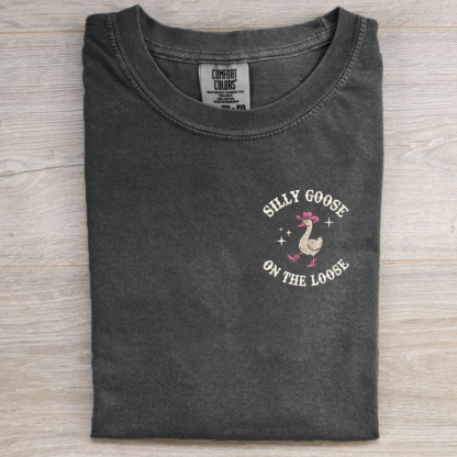 Comfort Colors Silly Goose On The Loose T-shirt-Magmoo