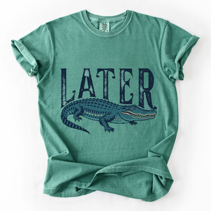 Later Gator Comfort Colors T-shirt-Magmoo