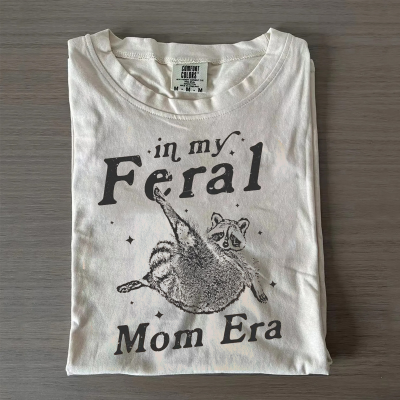 In My Feral Mom Era Comfort Colors T-shirt-Magmoo