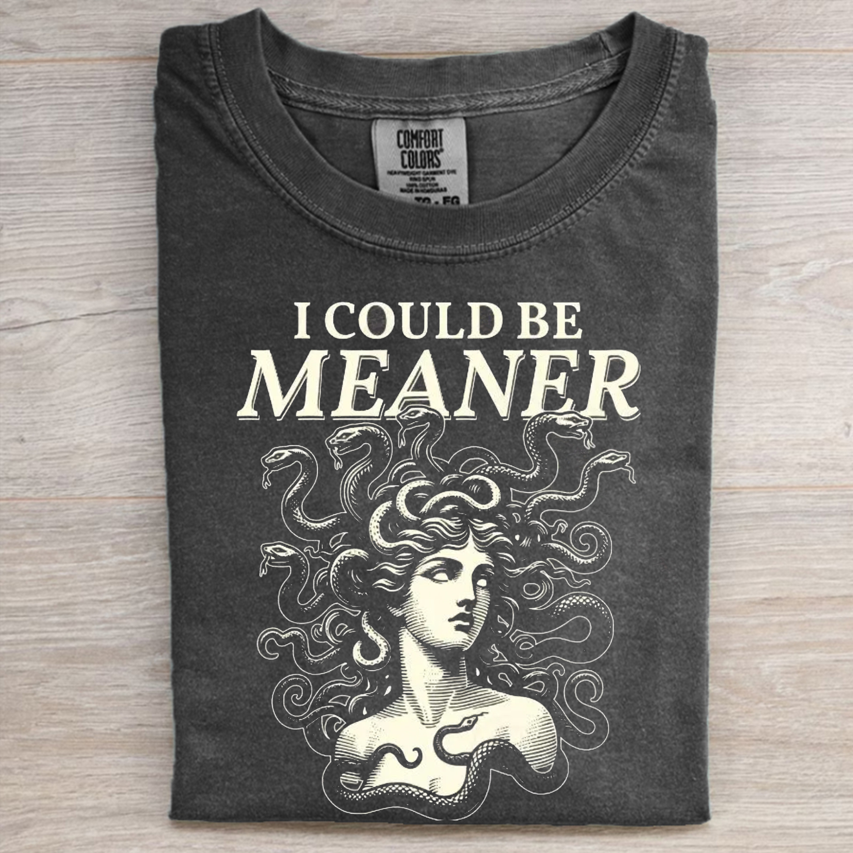 Trending I Could Be Meaner Medusa Gorgon T-shirt-Magmoo