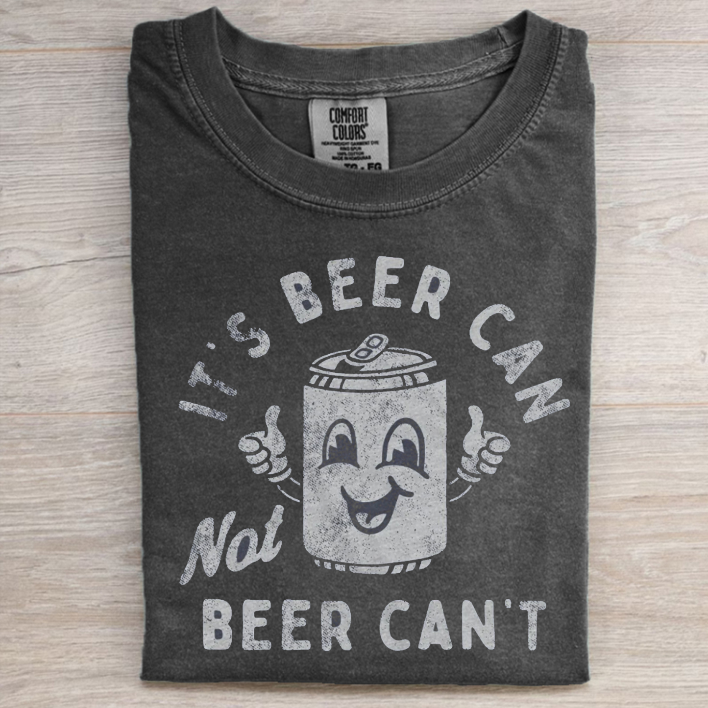 It's Beer Can, Not Beer Can't T-shirt-Magmoo