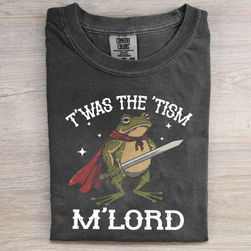 T'was the 'Tism M'Lord T-shirt-Magmoo