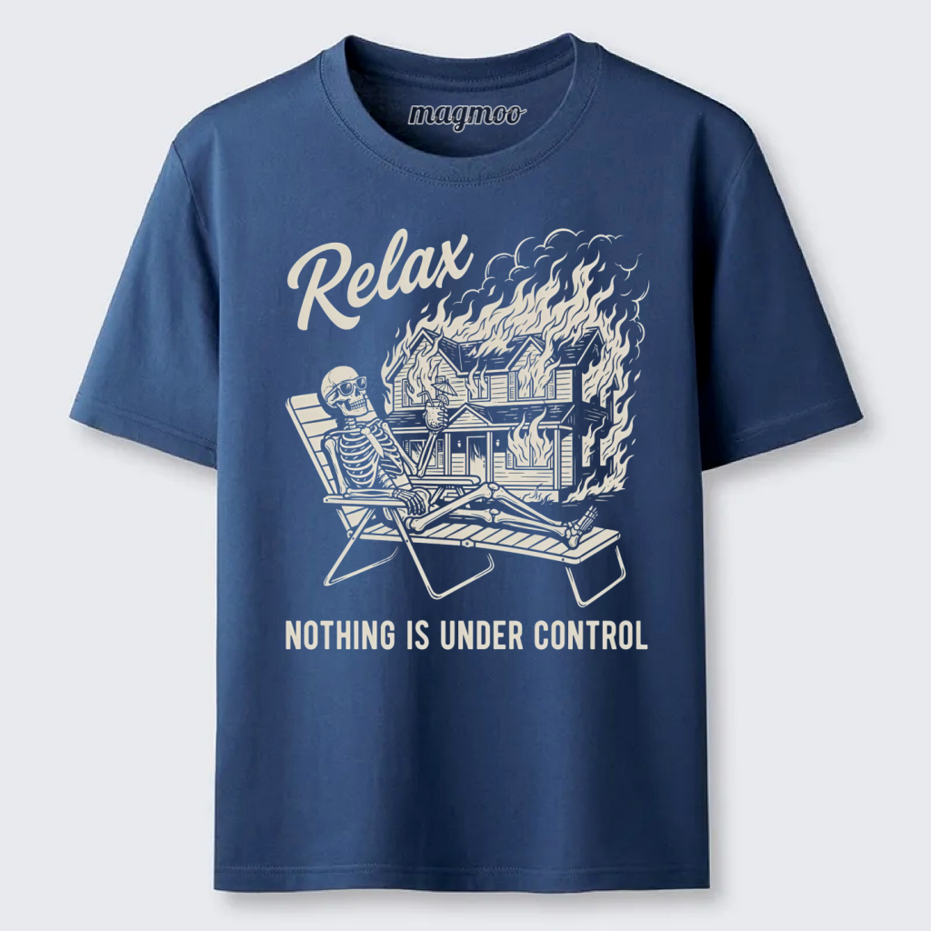 Magmoo Nothing is Under Control T-shirt