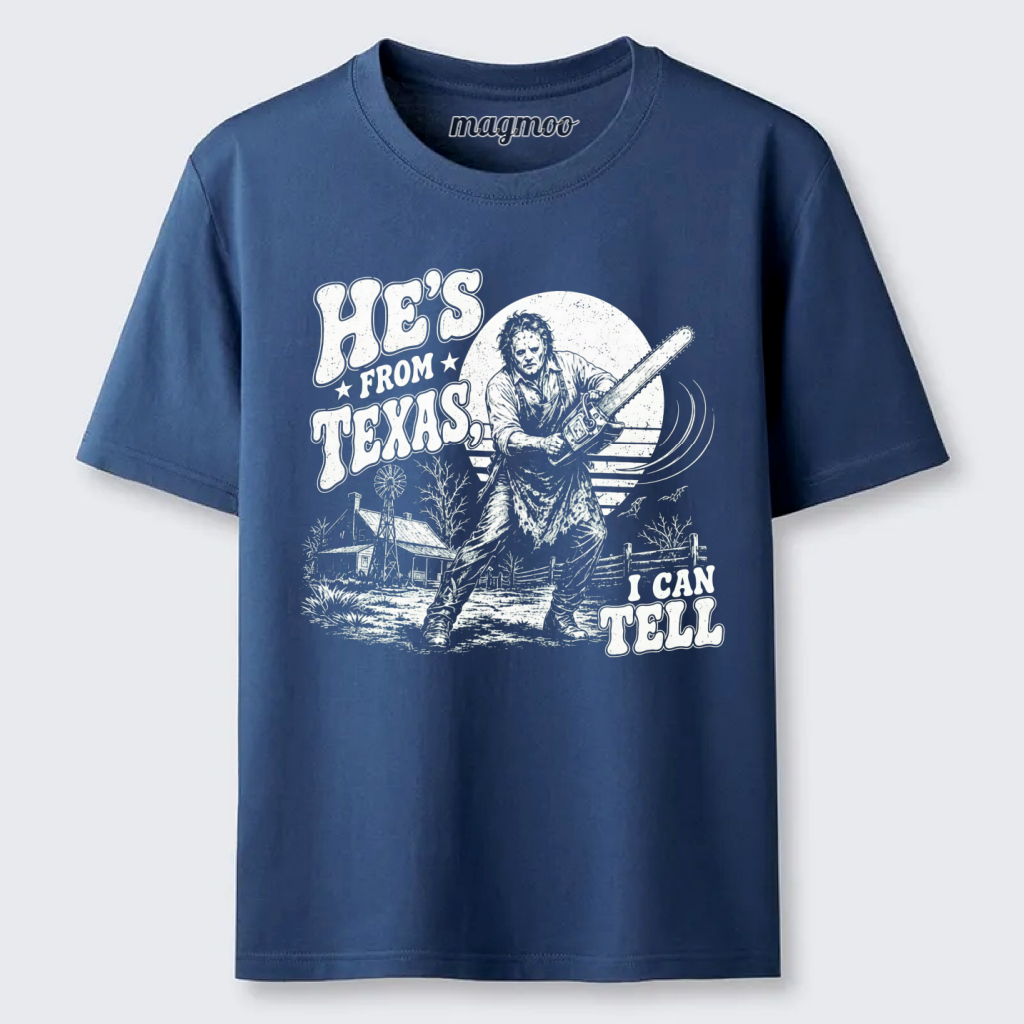 Magmoo He's From Texas I Can Tell Classic T-shirt