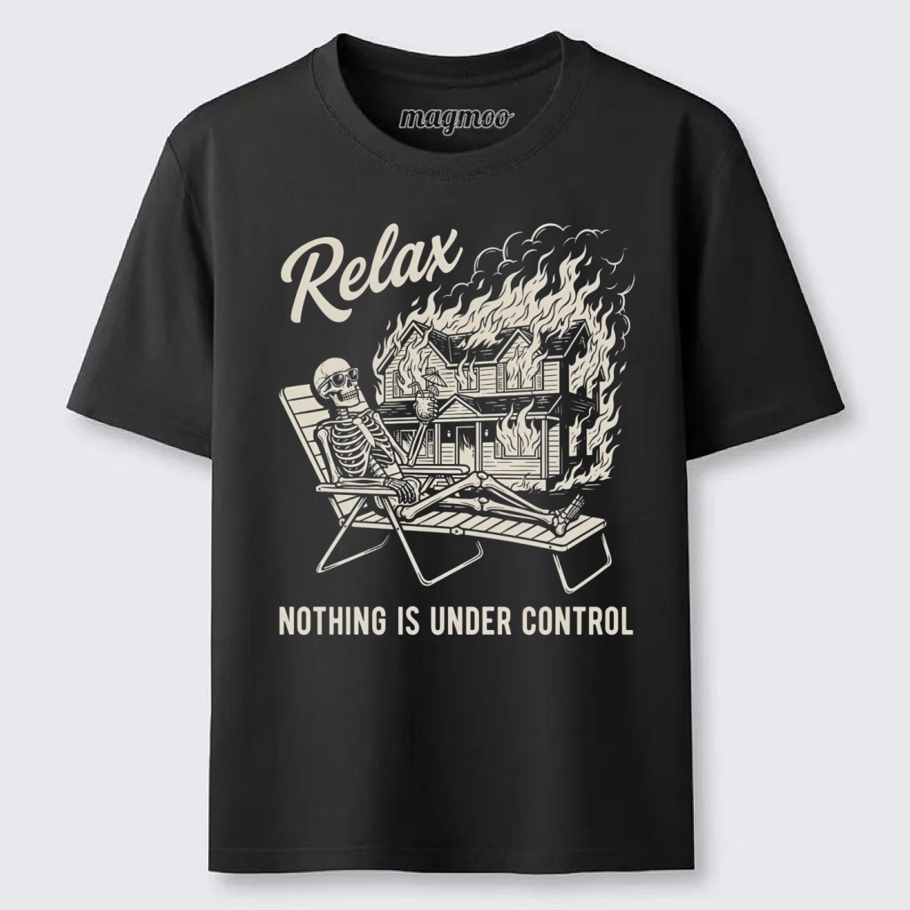 Magmoo Nothing is Under Control T-shirt