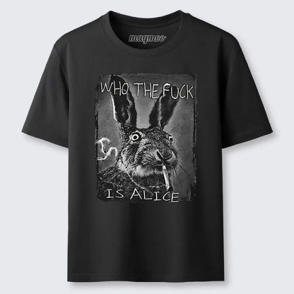 Magmoo Who The Fuck Is Alice Hare T-shirt