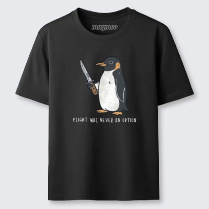 Magmoo Flight Was Never An Option T-shirt