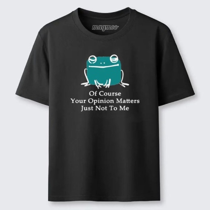 Magmoo Cool Frog Unbothered By Others Opinions Classic T-shirt