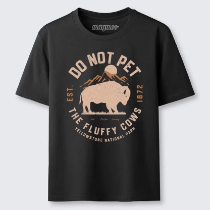 Magmoo Vintage Do Not Pet the Fluffy Cows Classic T-shirt