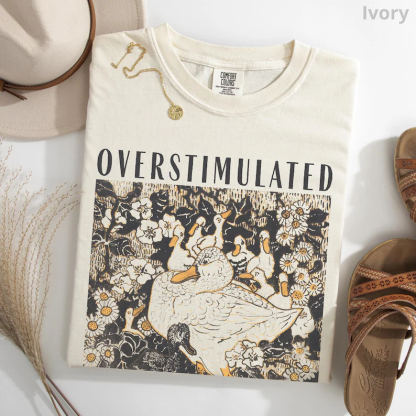 Overstimulated Mama Duck Shirt-Magmoo