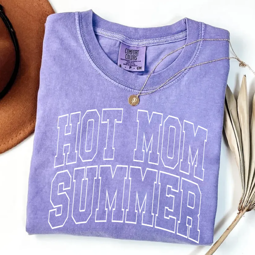 Hot Mom Summer Fashion T-shirt: Dedicated to Charming Moms