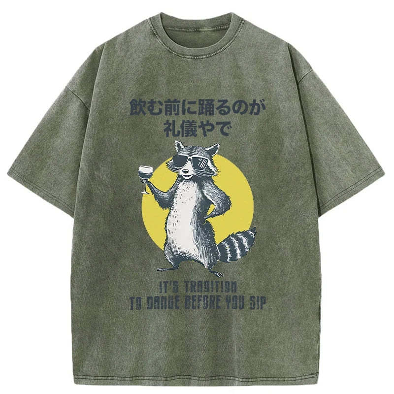 Magmoo It's Polite To Dance Before Drinking Washed T-Shirt
